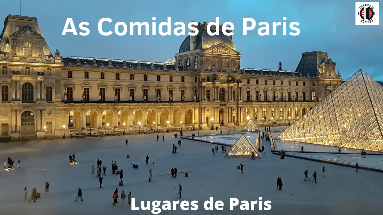 No momento você está vendo As comidas de Paris – Viagem Franca