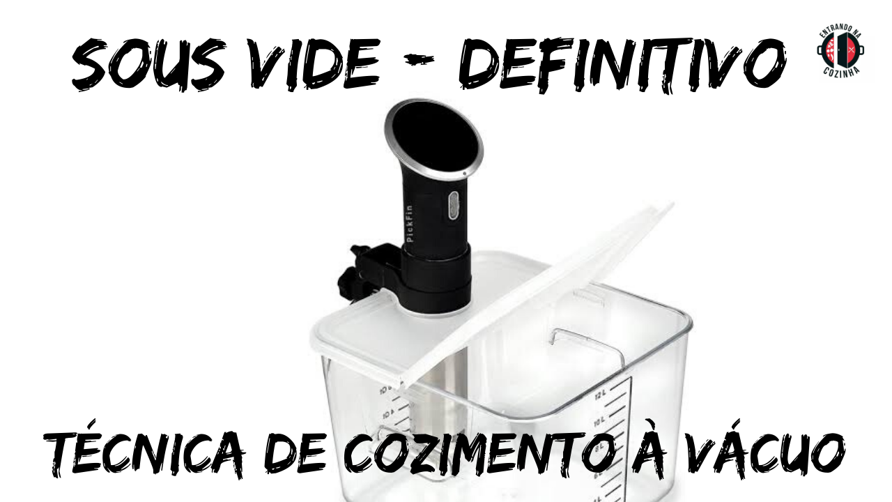 No momento você está vendo Sous Vide