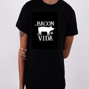 Camisa De Bacon a Vida