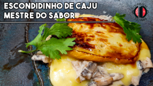 Leia mais sobre o artigo Escondidinho de Cajú com creme de batata-baroa | Mestre do Sabor