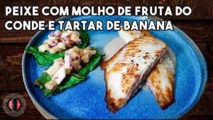 Leia mais sobre o artigo Filé de peixe com tartar de banana