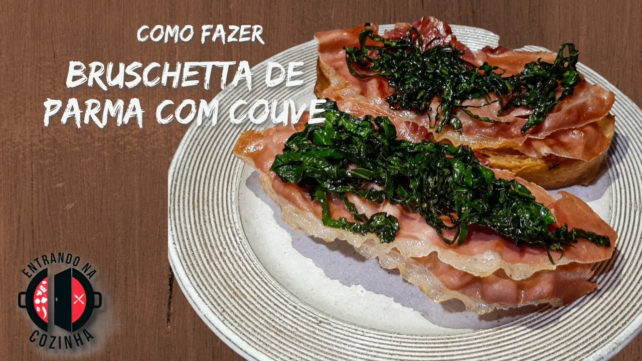No momento você está vendo Como fazer Bruschetta de parma com couve