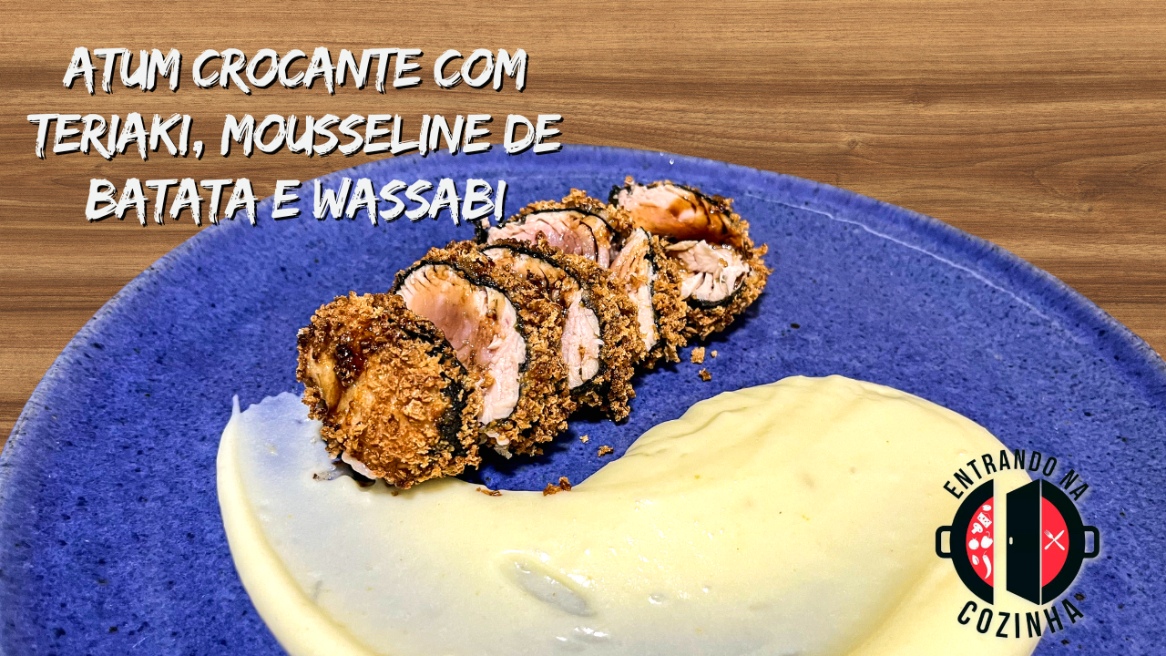 No momento você está vendo Atum crocante com mousseline de wasabi e molho teriyaki