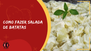 Leia mais sobre o artigo Como fazer Salada de batata