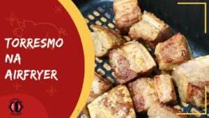 Leia mais sobre o artigo Como fazer Torresmo na Air Fryer