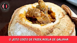 Leia mais sobre o artigo O Jeito Certo de Fazer Moela de Galinha