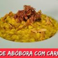 Risoto de Abóbora com Carne Seca