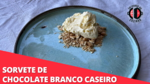 Leia mais sobre o artigo Como fazer Sorvete de Chocolate Branco Caseiro